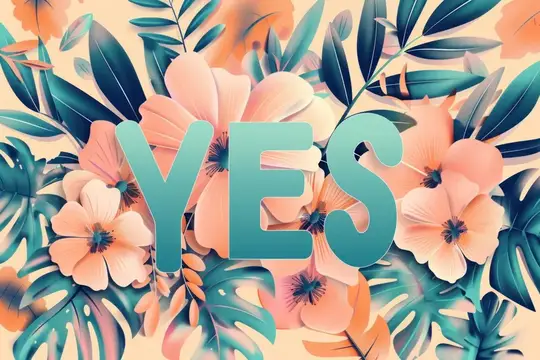 Иллюстрация с надписью YES среди тропических цветов и листьев
